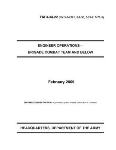 Cover for U S Army · FM 3-34.22 Engineer Operations- Brigade Combat Team and Below (Paperback Book) (2021)