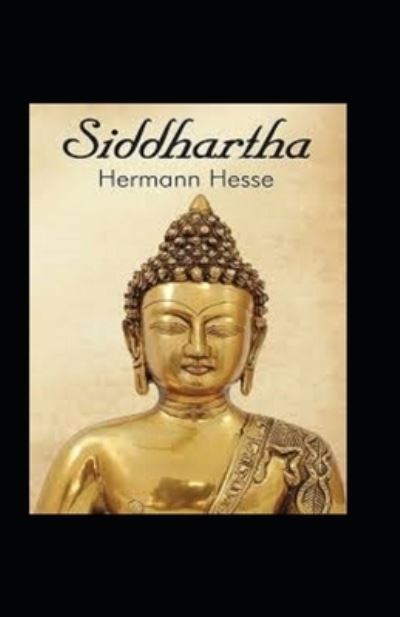 Cover for Hermann Hesse · Siddhartha Annotated (Paperback Book) (2021)