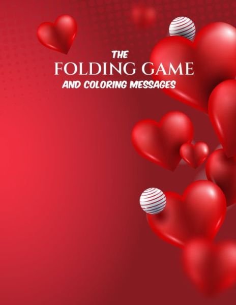 Cover for Love Activity · The folding game and coloring love (Pocketbok) (2021)