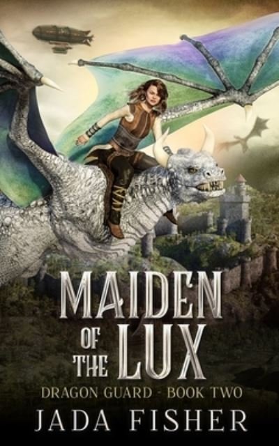 Cover for Jada Fisher · Maiden of the Lux - Dragon Guard (Paperback Bog) (2022)