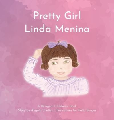 Cover for Angela Costa Simoes · Linda Menina, Pretty Girl (Hardcover Book) (2022)