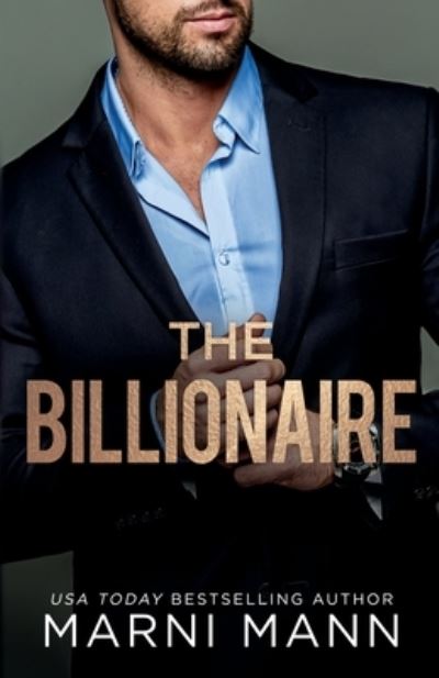 The Billionaire - Marni Mann - Books - Mann Publishing LLC - 9798987106013 - October 10, 2022