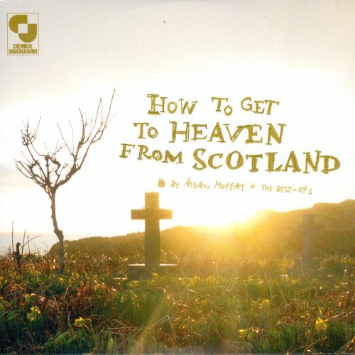 Cover for Aidan Moffat · How to Get to Heaven from Scotland (LP) (2009)