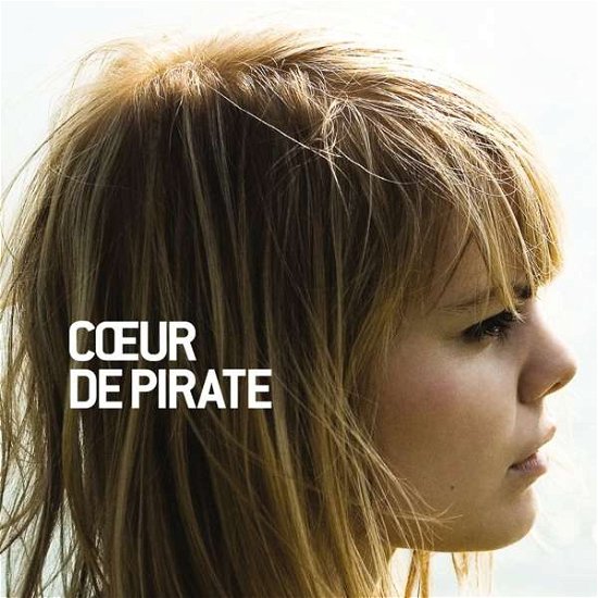 Coeur De Pirate - Coeur De Pirate - Music - BRAVO MUSIQUE - 0064027640014 - January 19, 2022