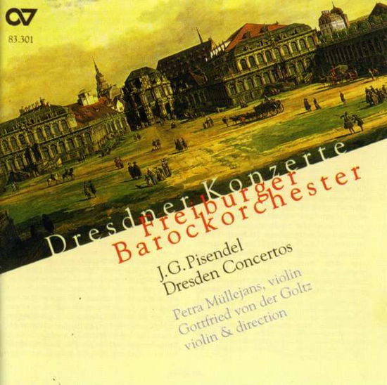 Pisendel / Freiburg Baroque Orchestra / Bernius · Dresden Concertos (CD) (2001)