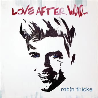 Cover for Robin Thicke · Love After War (CD) [Deluxe edition] (2011)