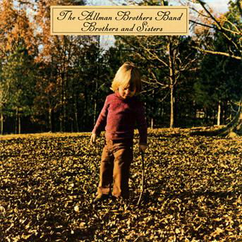 Cover for The Allman Brothers Band · Brothers and Sisters (CD) [Remastered edition] (2013)