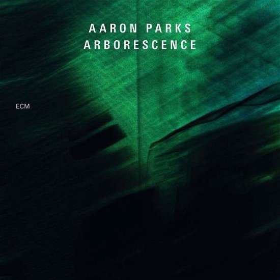 Cover for Aaron Parks · Arborescence (CD) (2023)
