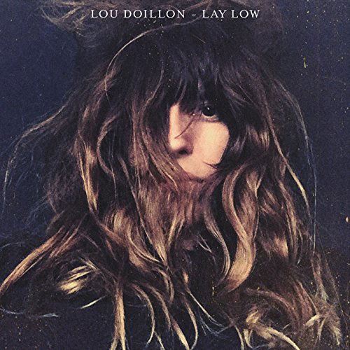 Lay Low - Lou Doillon - Musikk - POP - 0602547485014 - 9. oktober 2015