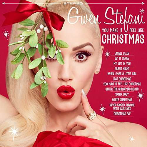 You Make It Feel Like Christmas - Gwen Stefani - Music - INTERSCOPE - 0602557848014 - October 5, 2017