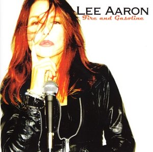 Lee Aaron · Fire and Gasoline (CD) (2016)