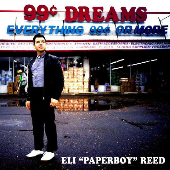 Cover for Eli Paperboy Reed · 99 Cent Dreams (LP) (2019)