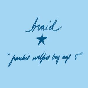 Cover for Braid · Frankie Welfare Boy Age Five (VINYL) (2010)