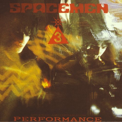 Cover for Spacemen 3 · Performance (LP) (1990)