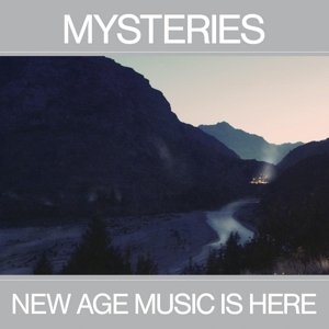 Cover for Mysteries · New Age Music Is Here (LP) (2014)