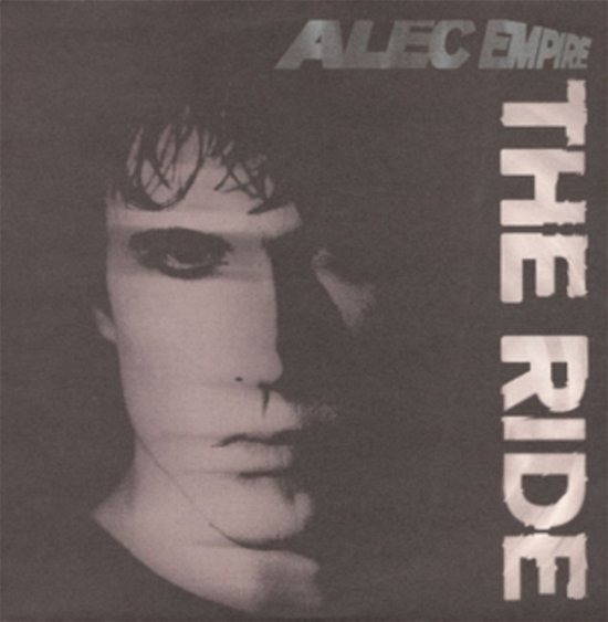 Ride - Alec Empire - Musique - DIGIH - 0690261104014 - 11 novembre 2002