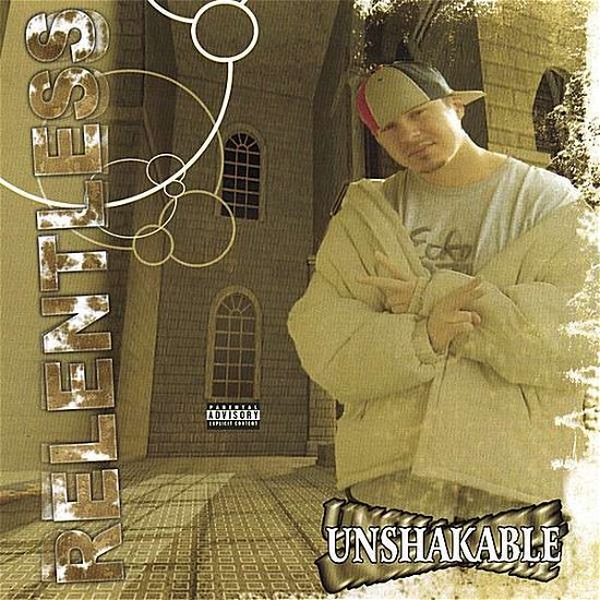 Unshakable - Relentless - Música - CD Baby - 0695171080014 - 30 de maio de 2006