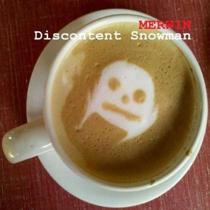 Cover for Merwin · Discontent Snowman (CD) (2012)