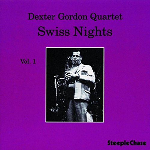 Cover for Dexter Gordon · Swiss Nights Vol.1 -180gr (LP) [180 gram edition] (2022)