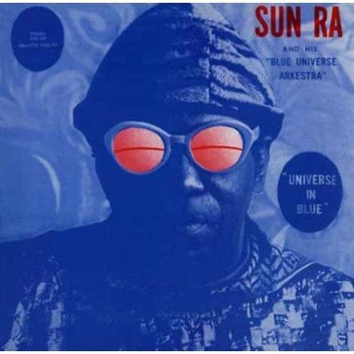 Cover for Sun Ra · Universe in Blue (LP) (2012)