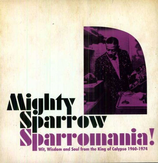 Cover for Mighty Sparrow · Sparrowmania! (LP) (2012)