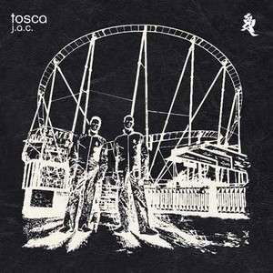 J.a.c. - Tosca - Musik - !K7 Records - 0730003718014 - 30 maj 2005