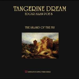 Cover for Tangerine Dream · The Island Of The Fay (LP) (2015)