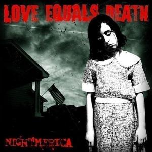 Cover for Love Equals Death · Nightmerica (LP) [Bonus Tracks edition] (2006)