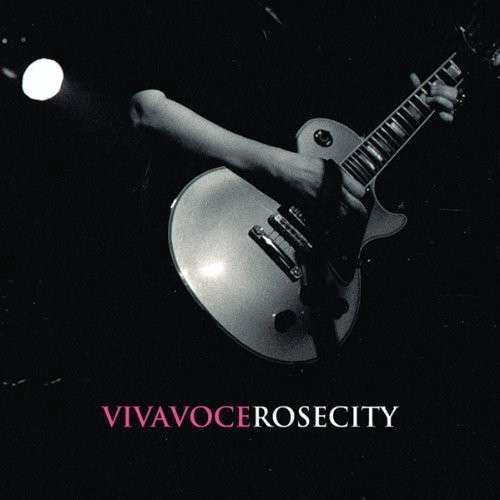 Rose City - Viva Voce - Muzyka - Jealous Butcher Records - 0751937355014 - 15 września 2009