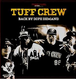 Cover for Tuff Crew · Back By Dope Demand (LP) (2023)