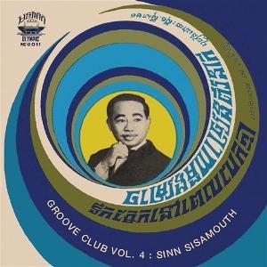 Cover for Sinn SISAMOUTH · Groove Club Vol. 4: Sinn Sisamouth Vol. 1 (Coke Cl (LP)