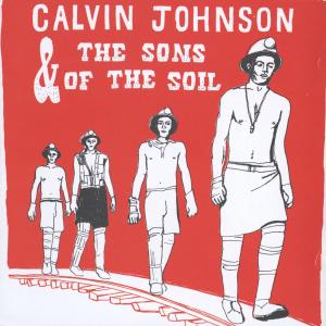 Calvin Johnson & the Sons - Calvin Johnson - Music - K - 0789856118014 - April 19, 2007