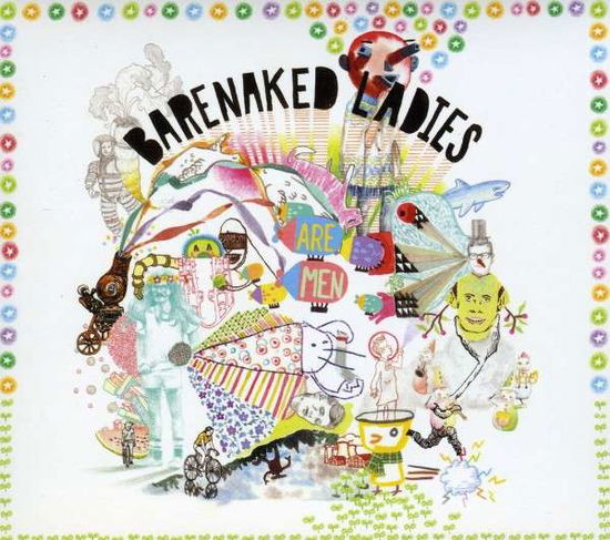 Barenaked Ladies Are men - Barenaked Ladies - Música - BNA RECORDS LABEL - 0857281002014 - 12 de outubro de 2010