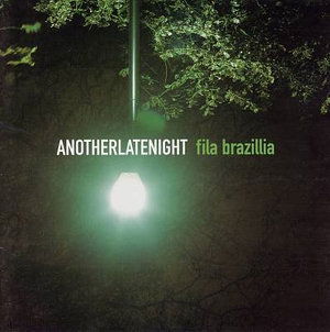 Cover for Fila Brazillia · Another Late Night (CD) (2001)