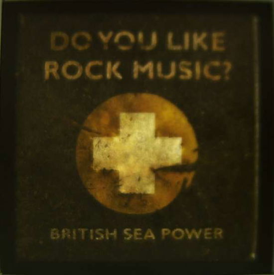 British Sea Power · Do You Like Rock Music? (LP) [Standard edition] (2008)