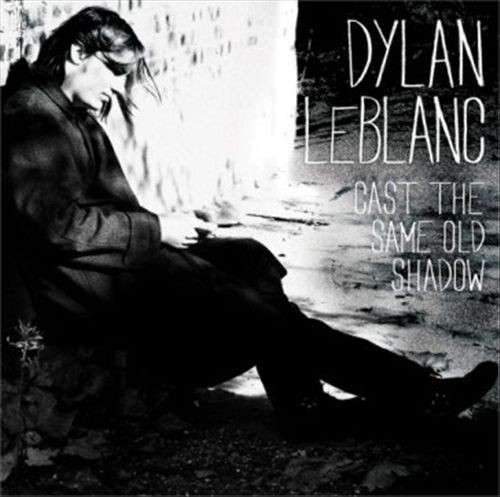 Cast The Same Old Shadow - Dylan Leblanc - Musique - ROUGH TRADE - 0883870069014 - 16 août 2012