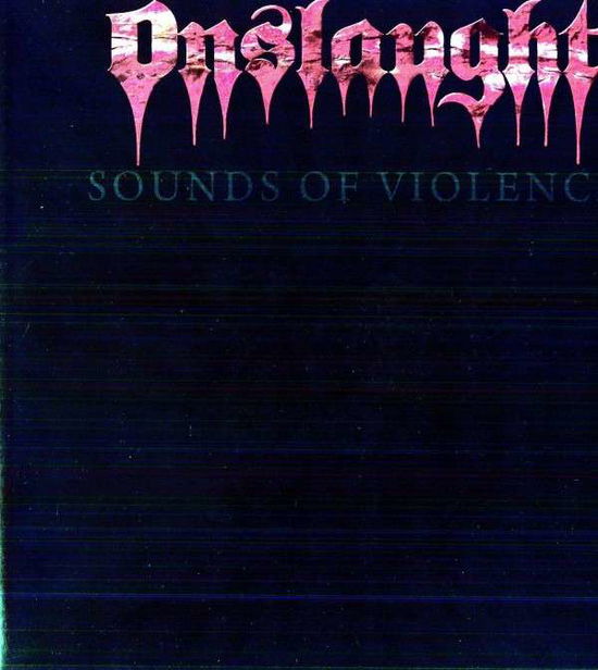 Sounds of Violence - Onslaught - Music - AFM - 0884860027014 - January 28, 2011