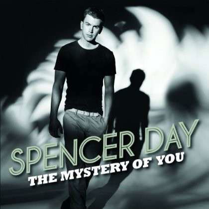 Cover for Spencer Day · The Mystery of You (CD) (2013)