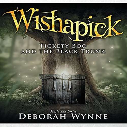 Cover for Deborah Wynne · Wishapick: Tickety Boo &amp; the B (CD) (2015)