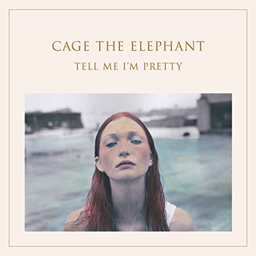 Cover for Cage The Elephant · Tell Me I'm Pretty (LP) [180 gram edition] (2015)