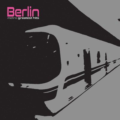 Cover for Berlin · Metro: Greatest Hits (LP) (2022)