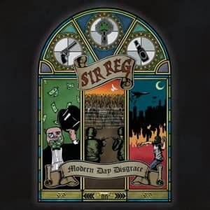 Cover for Sir Reg · Modern Day Disgrace (LP) (2016)