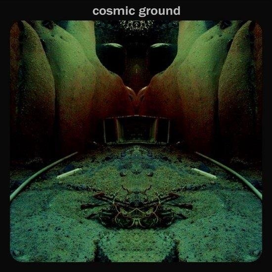 Cover for Cosmic Ground (CD) (2019)