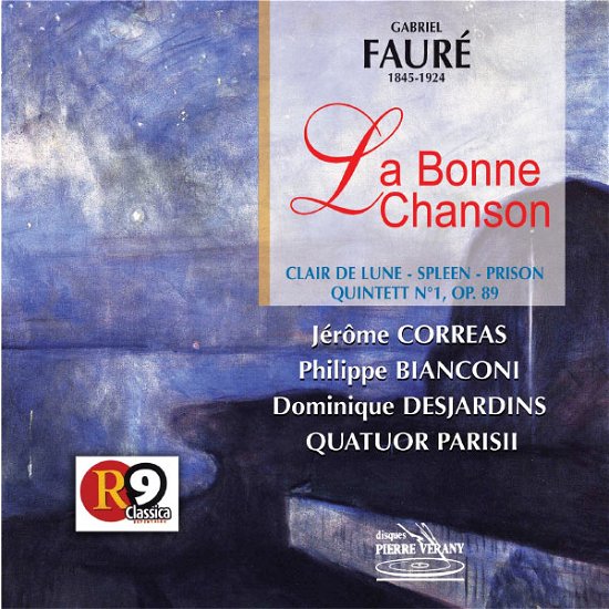 La Bonne Chanson - G. Faure - Musikk - ARION - 3325487061014 - 25. mai 2012