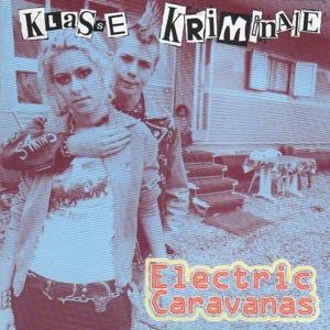 Cover for Klasse Kriminale · Electric Caravanas (CD)