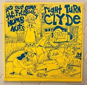 Cover for Right Turn Clyde · And Out Come The Freeballin Numb Nuts (LP) (1996)