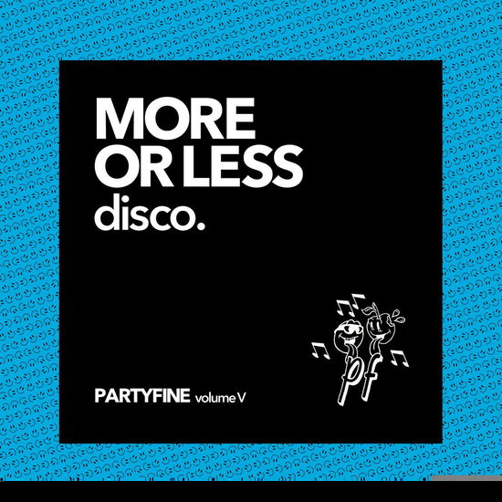 Cover for More or Less Disco: Partyfine V / Various (LP) [EP edition] (2020)