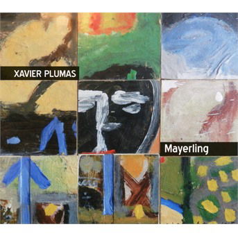 Cover for Xavier Plumas · Mayerling (CD) (2018)