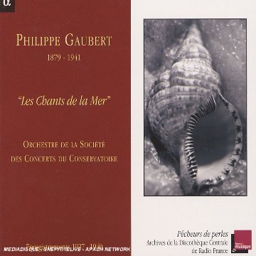 Gaubert / Les Chant De La Mer - Or De La Societe Des Concerts - Musik - ALPHA - 3760014198014 - 7. august 2006