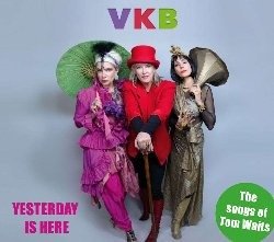 Cover for Vkb Band · Yesterday Is Here (LP) [Limited edition] (2023)